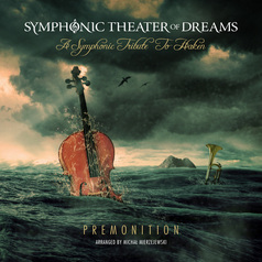  Symphonic Theater of Dreams - PREMONITION, A Symphonic Tribute to HAKEN